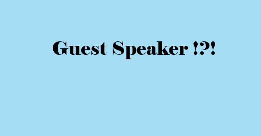 Guest Speaker
